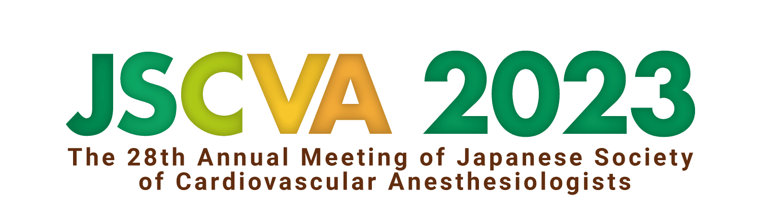The 28th Annual Meeting of Japanese Society of Cardiovascular Anesthesiologists [JSCVA 2023]